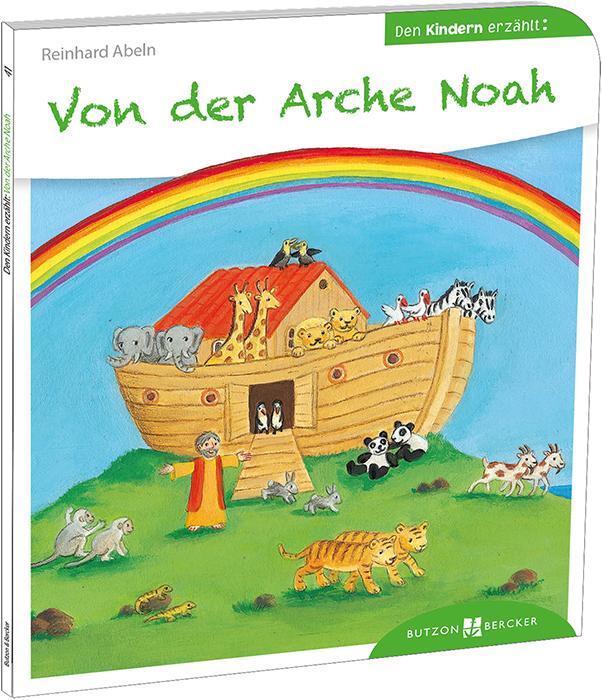 Cover: 9783766630414 | Von der Arche Noah den Kindern erzählt | den Kindern erzählt | Abeln