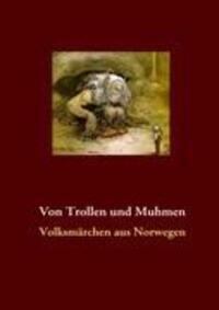 Cover: 9783839120781 | Von Trollen und Muhmen | Volksmärchen aus Norwegen | Thomas Meyer