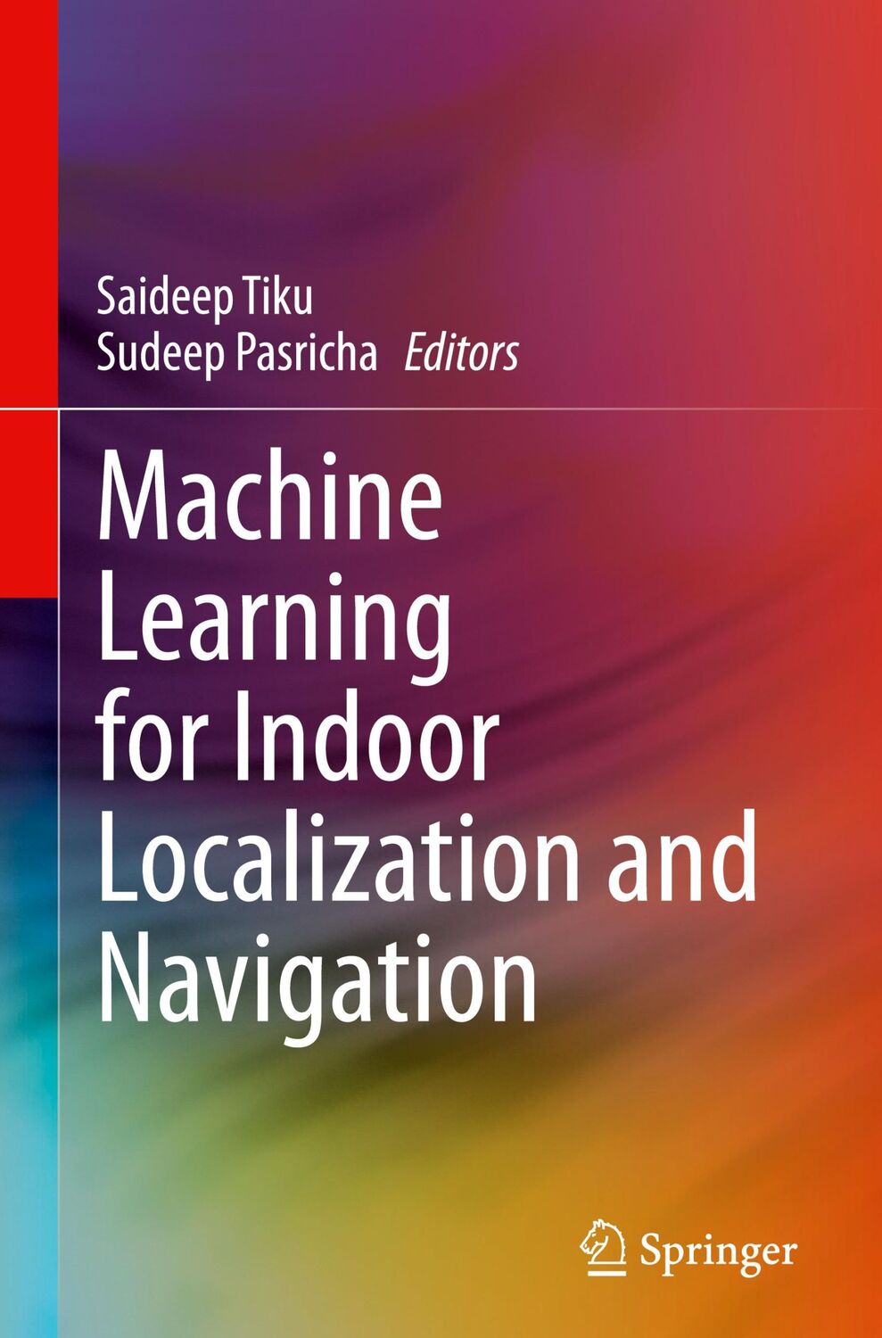 Cover: 9783031267116 | Machine Learning for Indoor Localization and Navigation | Buch | xv