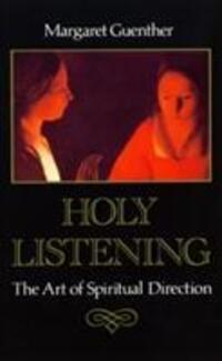 Cover: 9780232520088 | Holy Listening | The Art of Spiritual Direction | Margaret Guenther