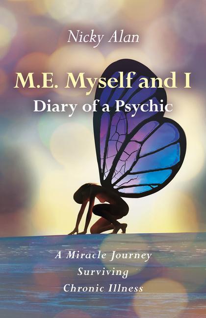 Cover: 9781789044515 | M.E. Myself and I - Diary of a Psychic | Nicky Alan | Taschenbuch