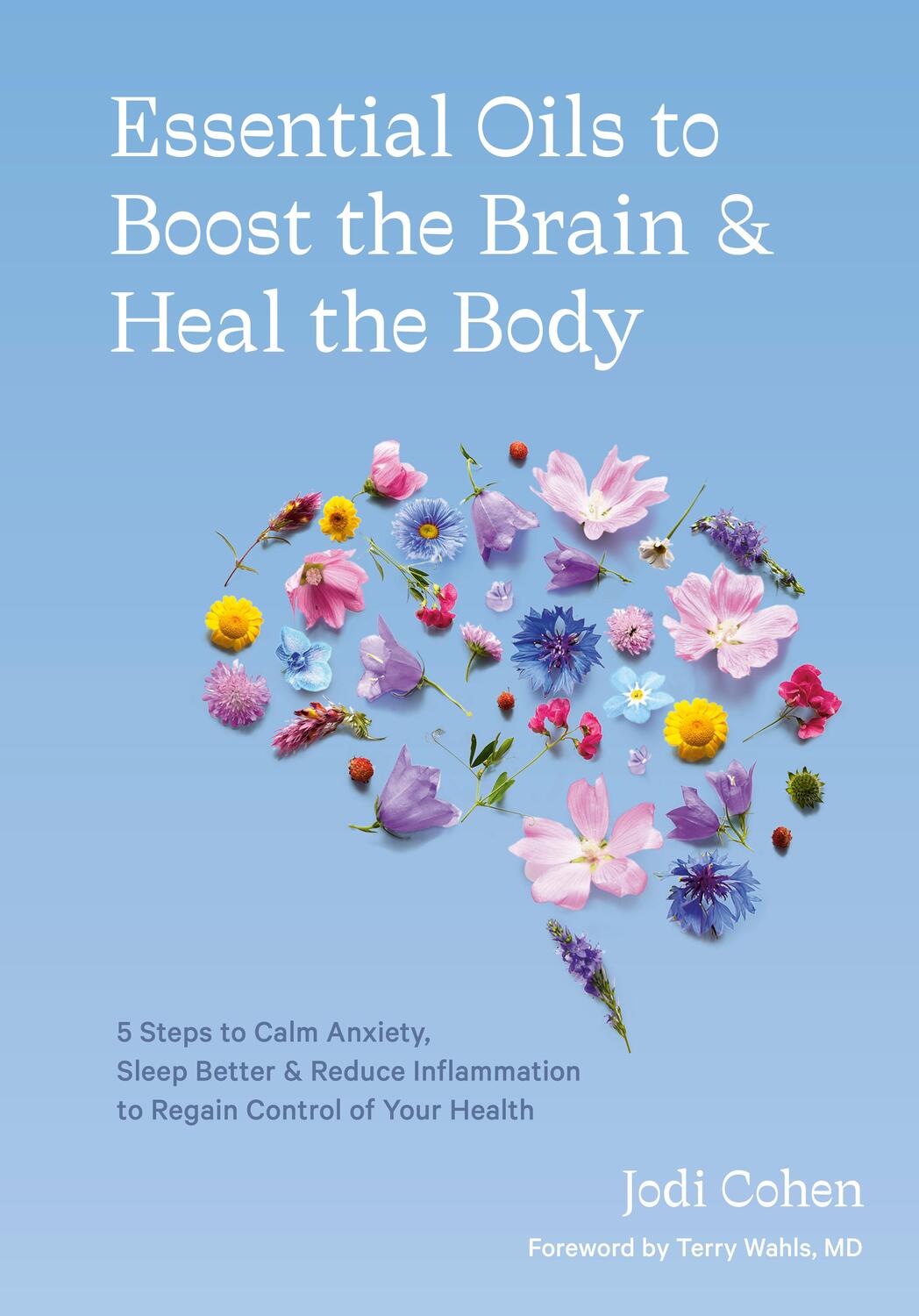 Cover: 9781984858603 | Essential Oils to Boost the Brain and Heal the Body | Jodi Cohen