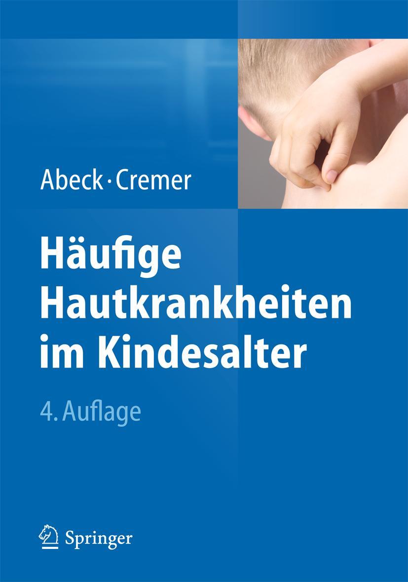 Cover: 9783642449796 | Häufige Hautkrankheiten im Kindesalter | Klinik - Diagnose - Therapie