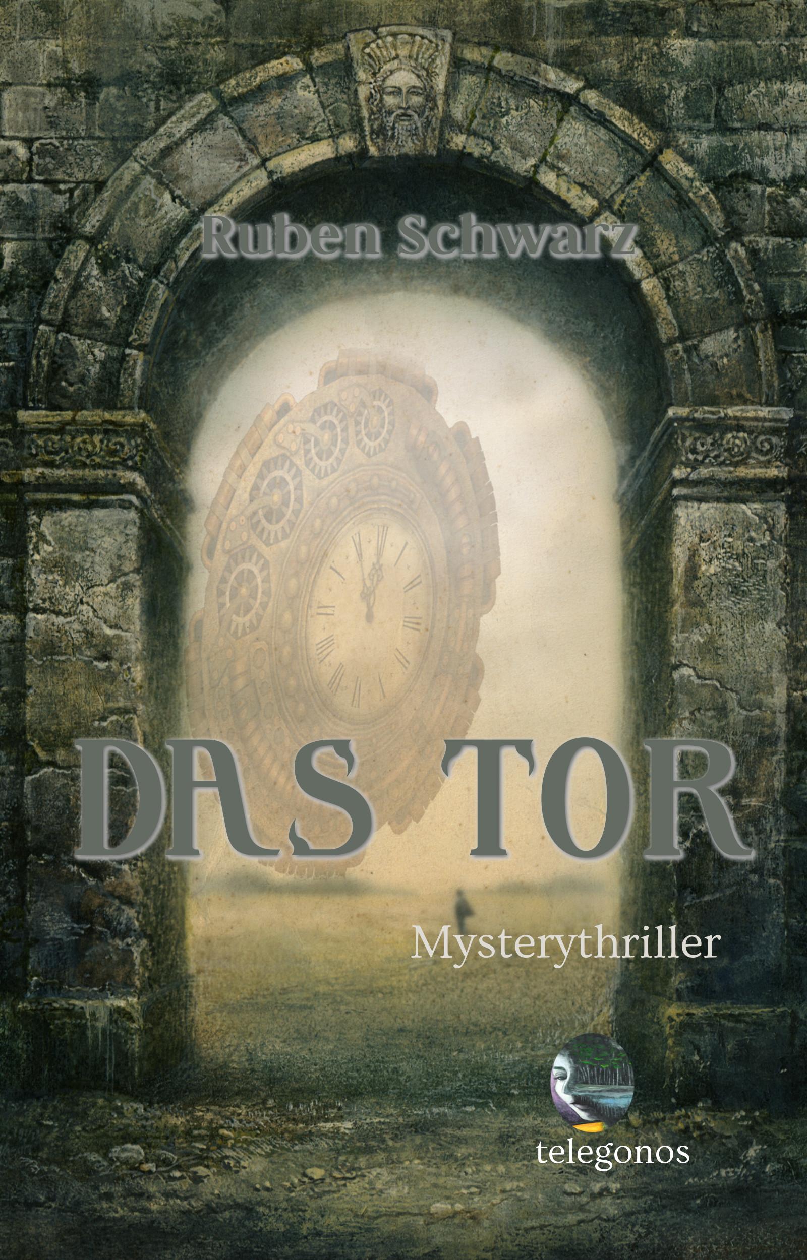 Cover: 9783946762539 | Das Tor | Ruben Schwarz | Taschenbuch | Paperback | 240 S. | Deutsch