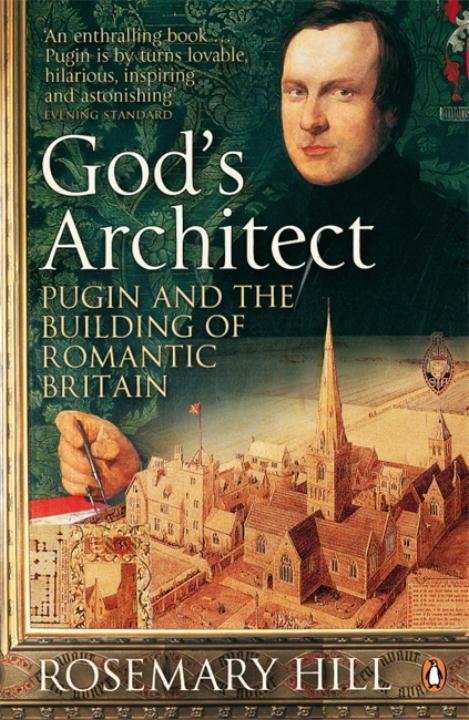 Cover: 9780140280999 | God's Architect | Pugin and the Building of Romantic Britain | Hill