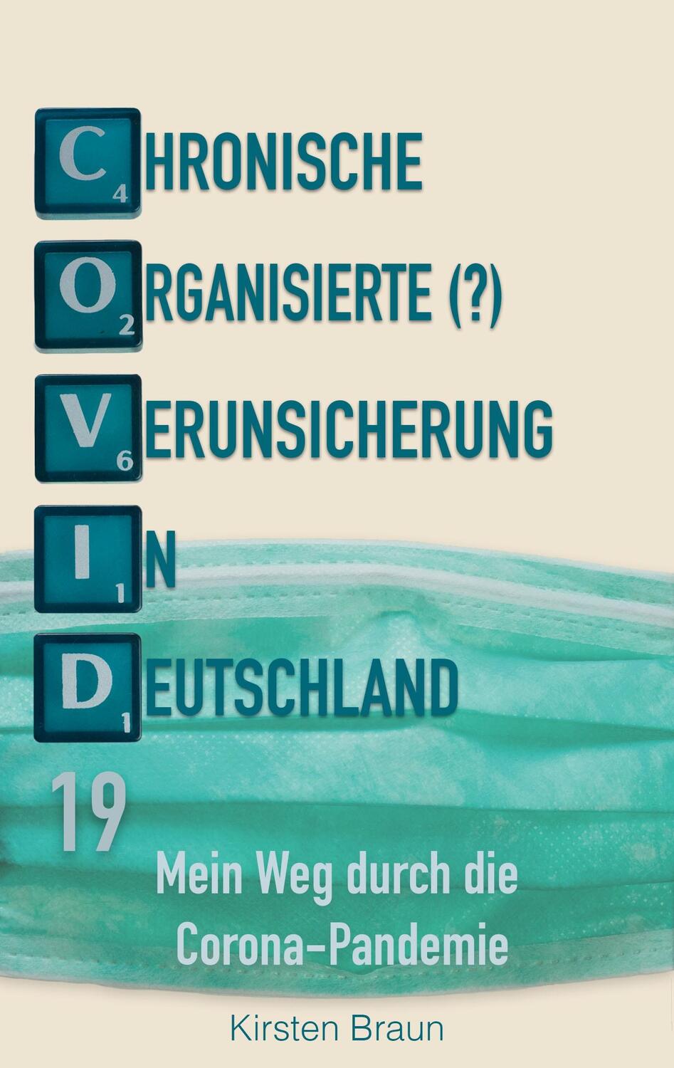 Cover: 9783750497344 | Chronische, organisierte (?) Verunsicherung in Deutschland | Braun