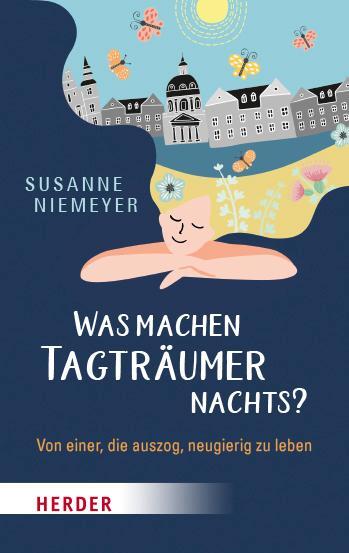 Cover: 9783451384882 | Was machen Tagträumer nachts? | Susanne Niemeyer | Buch | Deutsch