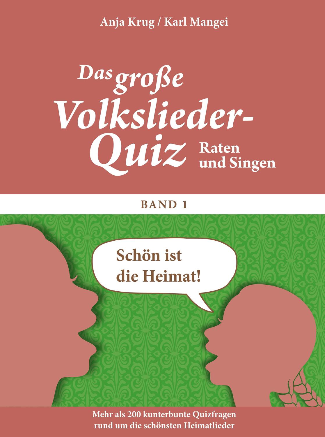 Cover: 9783944360423 | Schön ist die Heimat ... Raten und Singen | Das große Volkslieder-Quiz