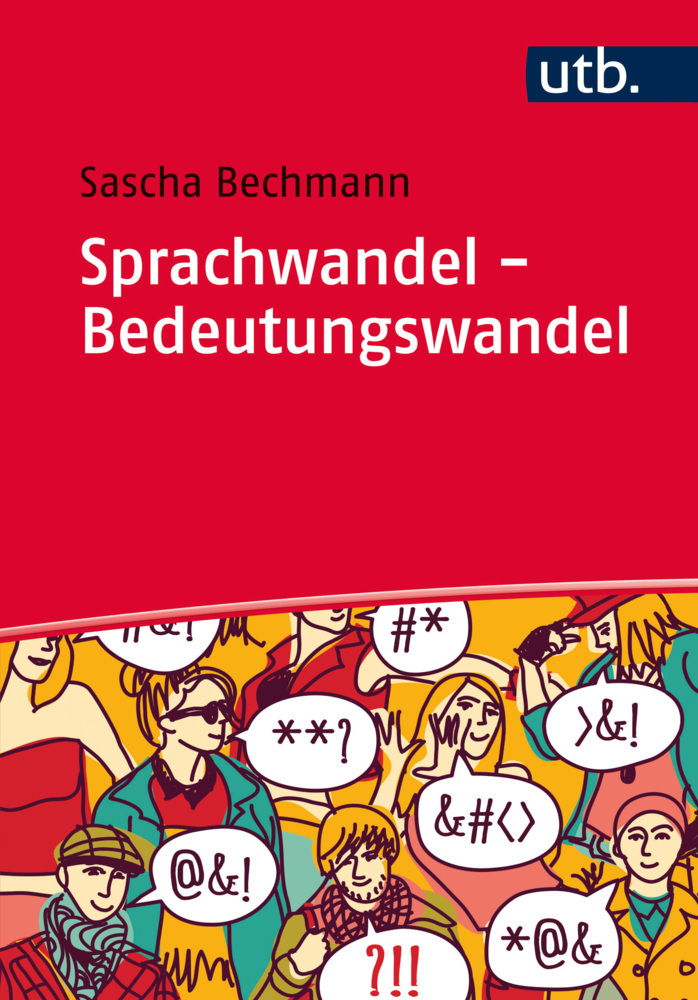 Cover: 9783825245368 | Sprachwandel - Bedeutungswandel | Eine Einführung | Sascha Bechmann