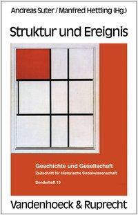 Cover: 9783525364192 | Struktur und Ereignis | Geschichte und Gesellschaft 19 | Andreas Suter