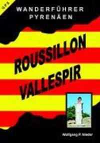 Cover: 9783833483912 | Wanderführer Pyrenäen - Roussillon Vallespir | Wolfgang P Nieder