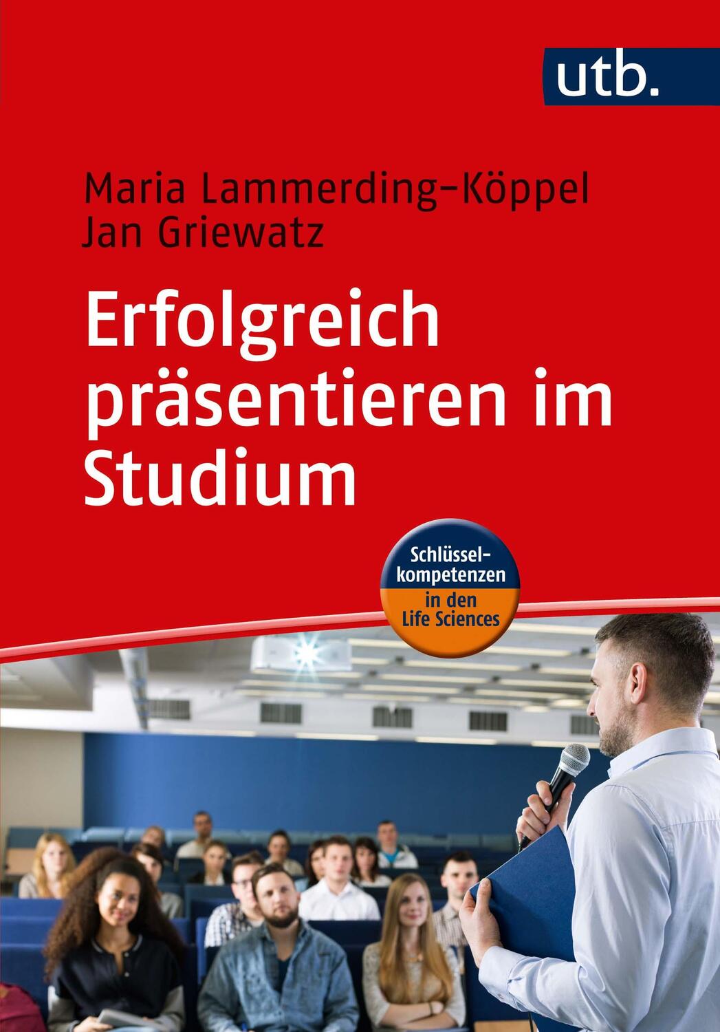 Cover: 9783825252205 | Erfolgreich präsentieren im Studium | Lammerding-Köppel | Taschenbuch