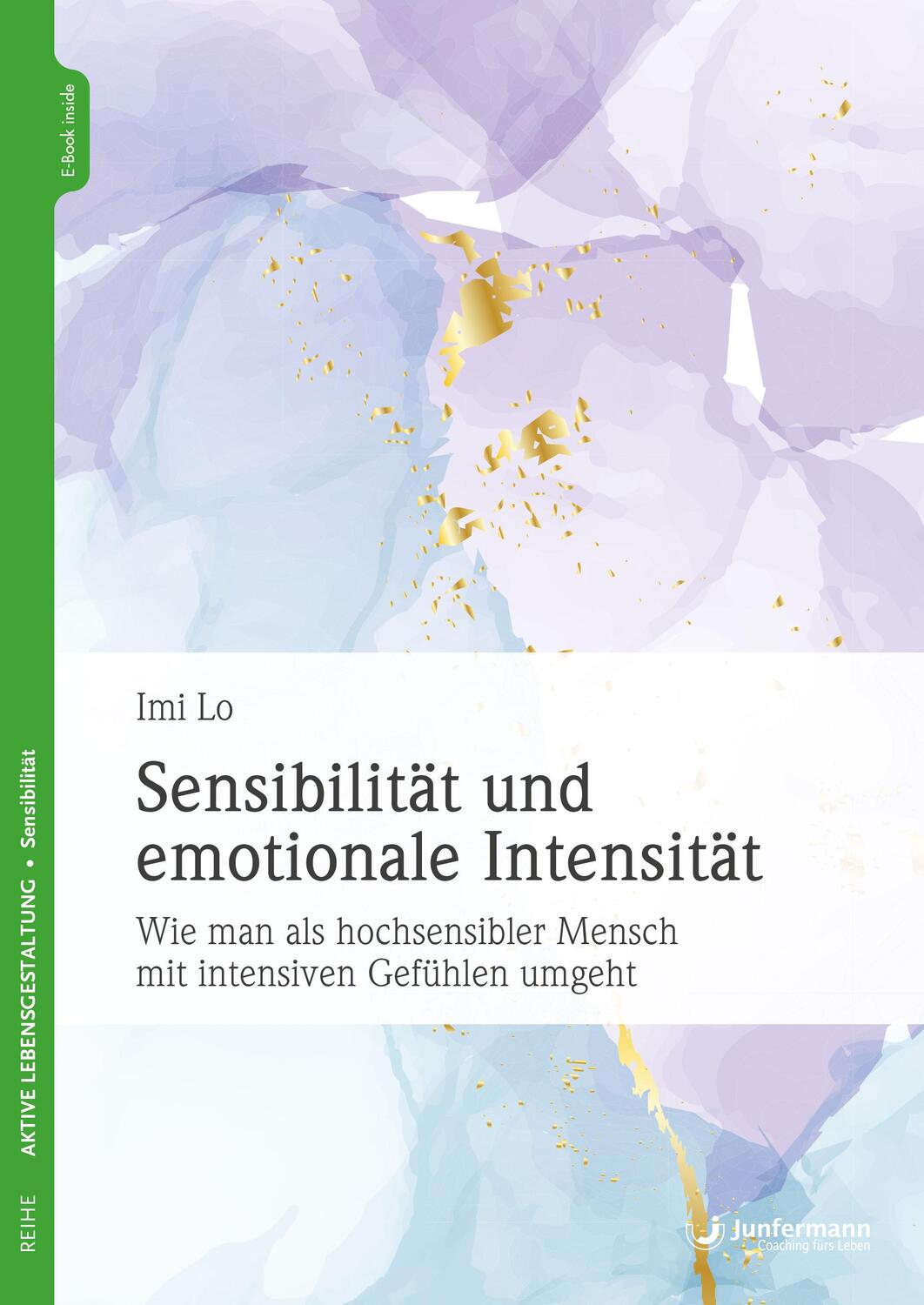Cover: 9783955718350 | Sensibilität und emotionale Intensität | Imi Lo | Taschenbuch | 2020
