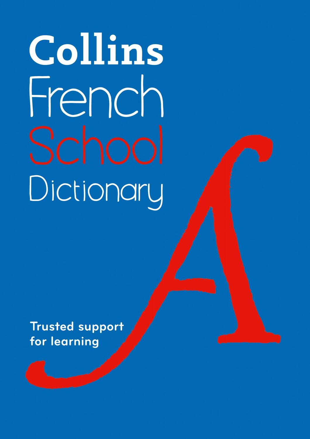 Cover: 9780008257965 | French School Dictionary | Trusted Support for Learning | Dictionaries