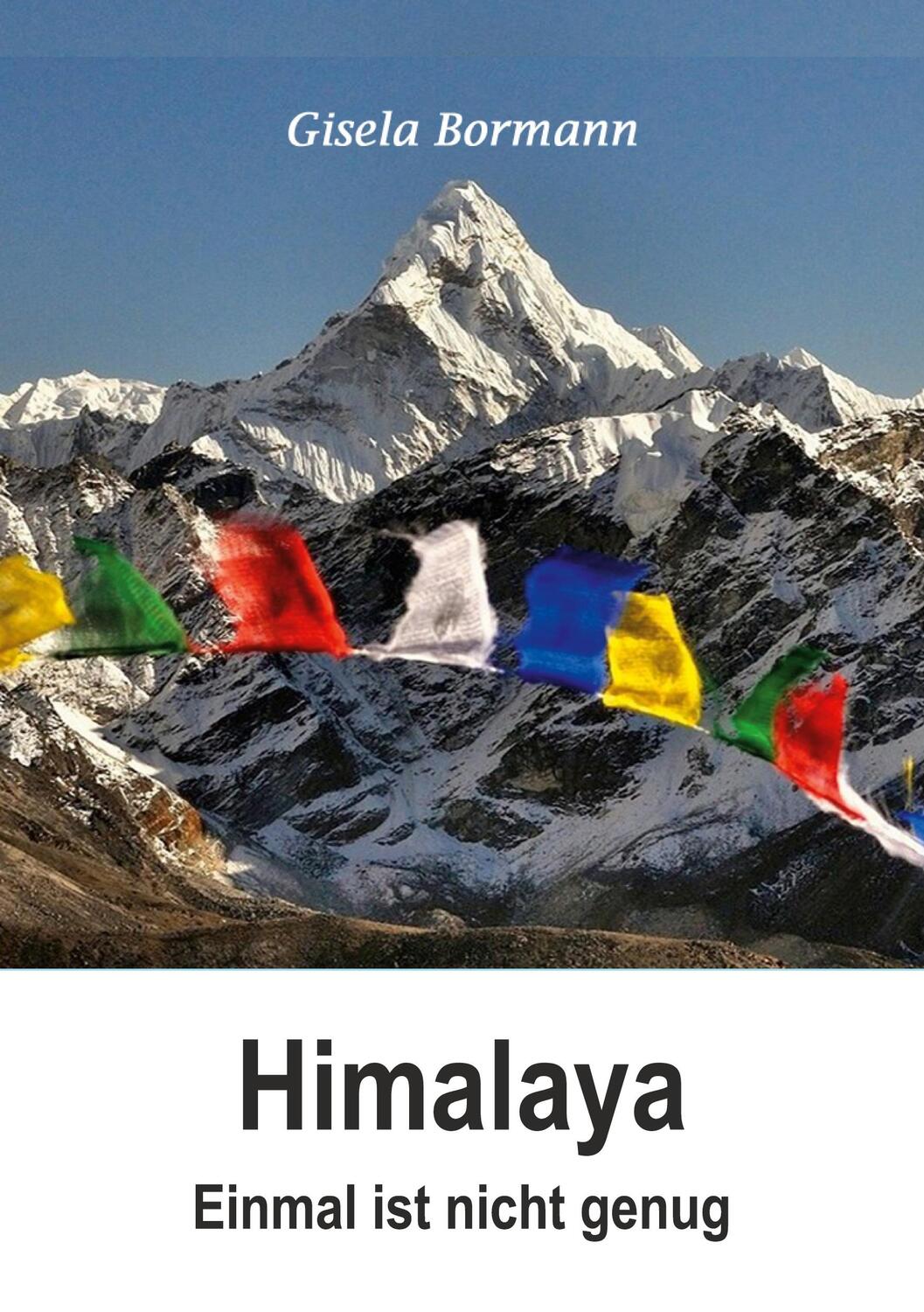Cover: 9783758370083 | Himalaya | Einmal ist nicht genug | Gisela Bormann | Taschenbuch