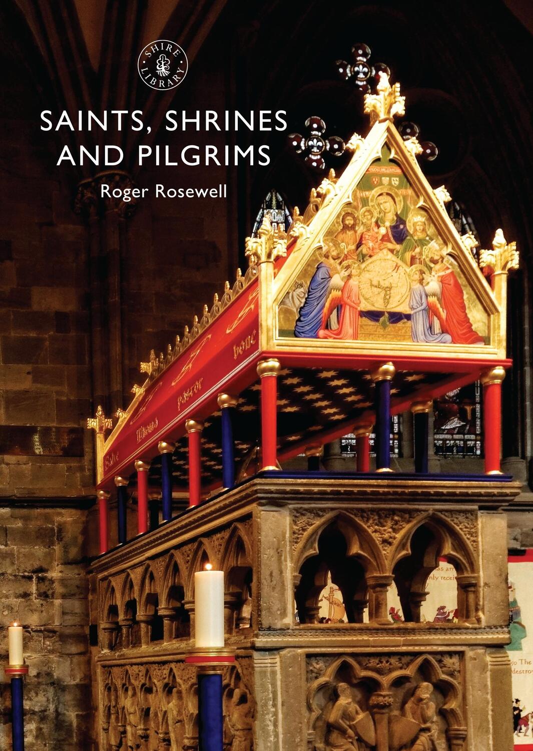 Cover: 9780747814023 | Saints, Shrines and Pilgrims | Roger Rosewell | Taschenbuch | Englisch