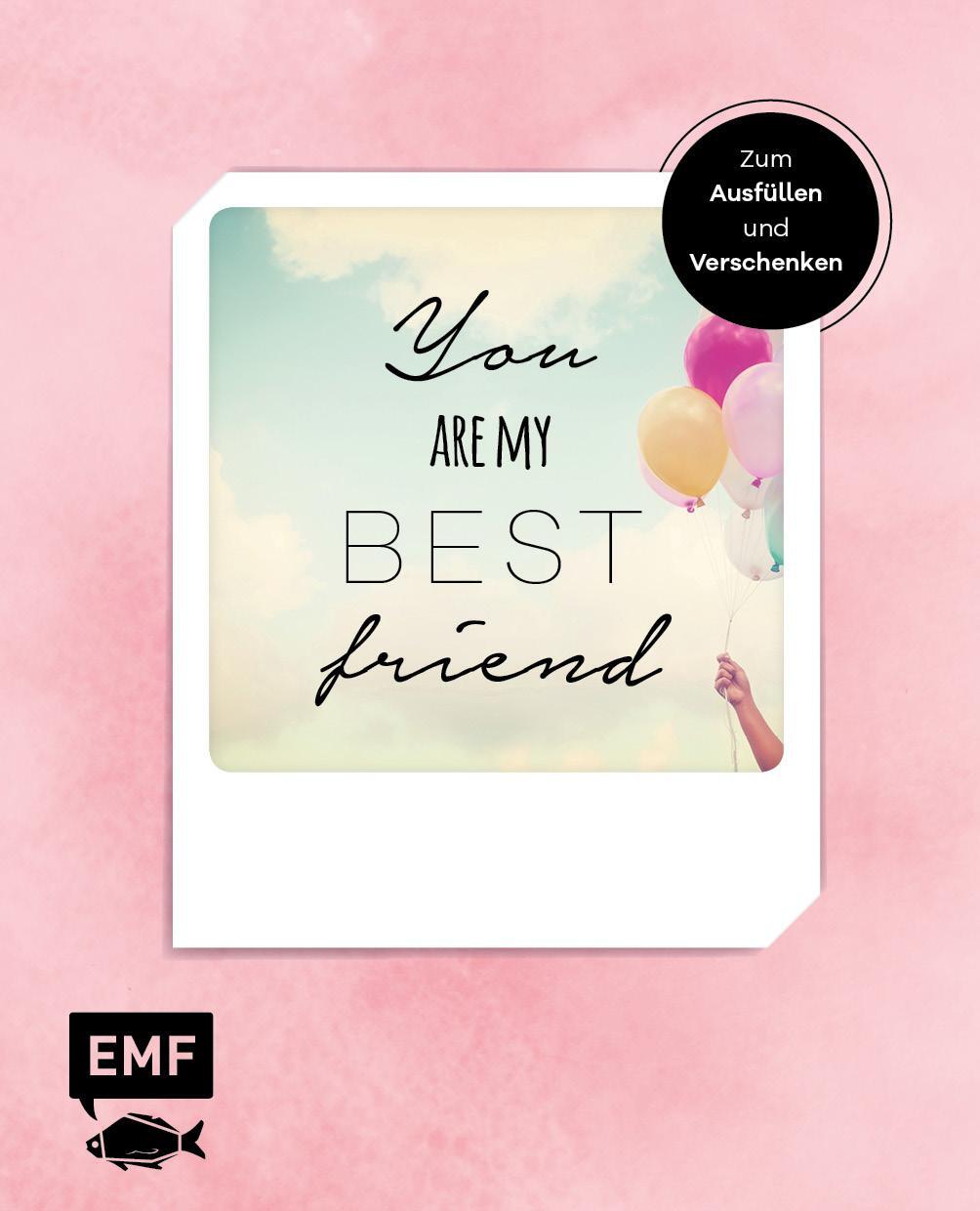 Cover: 9783960932154 | You are my best friend - Das Album für eure Freundschaft - Zum...