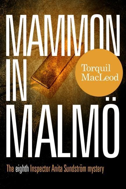 Cover: 9780857162106 | Mammon in Malmo | Torquil MacLeod | Taschenbuch | Englisch | 2021