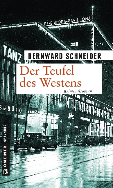 Cover: 9783839220740 | Der Teufel des Westens | Kriminalroman | Bernward Schneider | Buch