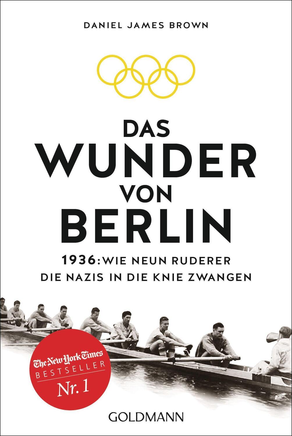 Cover: 9783442159260 | Das Wunder von Berlin | Daniel James Brown | Taschenbuch | Deutsch