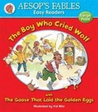 Cover: 9781841359571 | The Boy Who Cried Wolf & The Goose That Laid the Golden Eggs | Biro