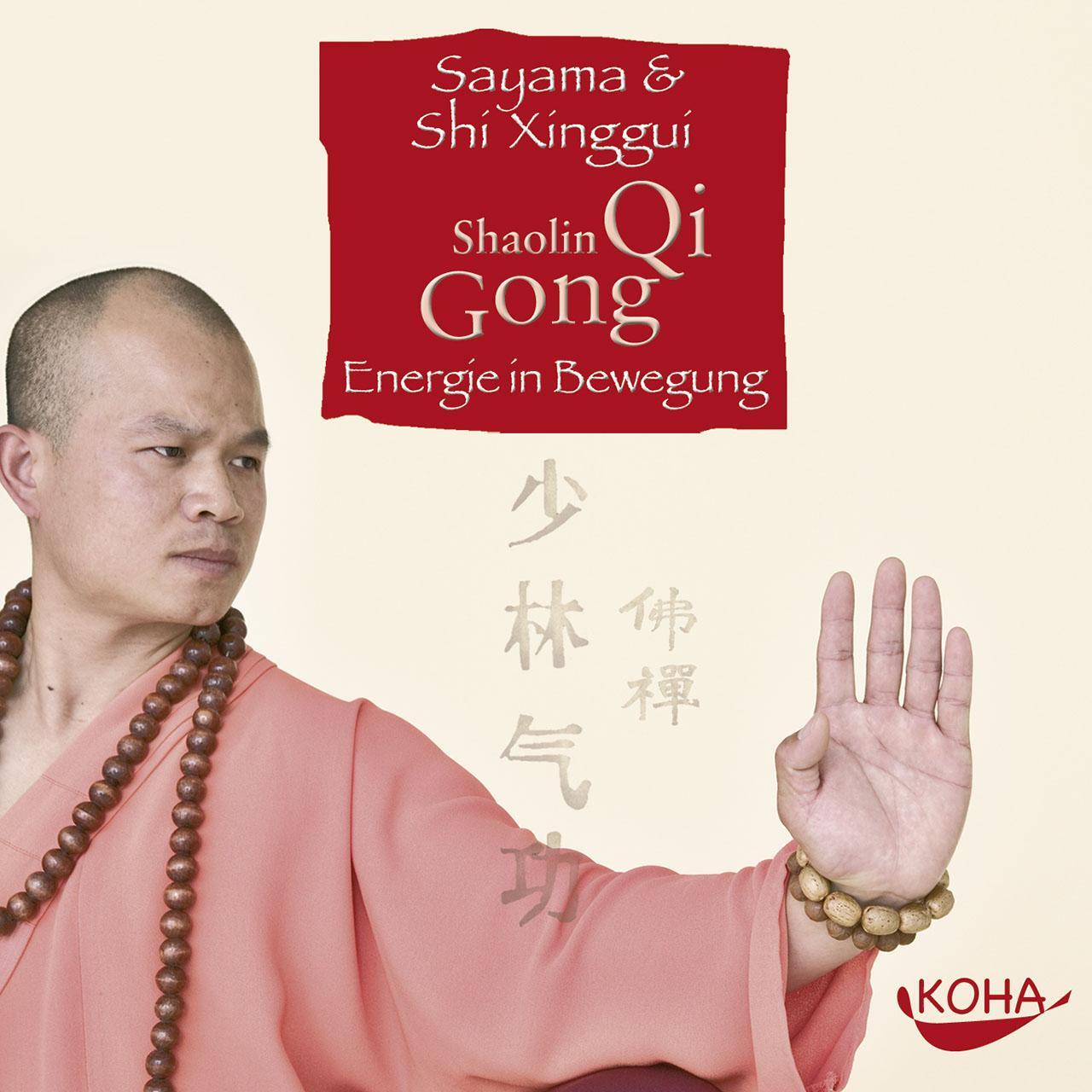 Cover: 9783867280242 | Shaolin Qi Gong. CD | Energie in Bewegung | Sayama (u. a.) | Audio-CD