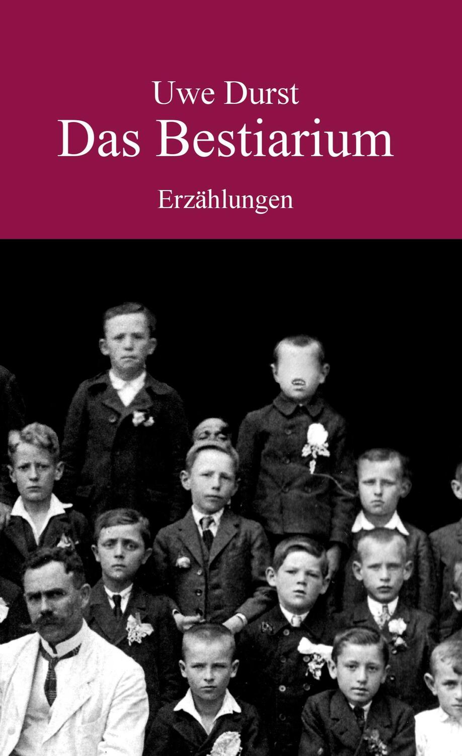 Cover: 9783752624427 | Das Bestiarium | Erzählungen | Uwe Durst | Buch | 120 S. | Deutsch