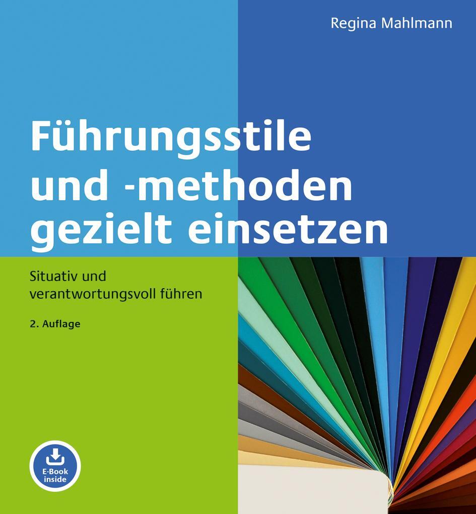 Cover: 9783407366139 | Führungsstile und -methoden gezielt einsetzen | Regina Mahlmann | 2019