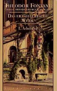 Cover: 9783351031169 | Das erzählerische Werk 04. L' Adultera | Theodor Fontane | Buch | 1998