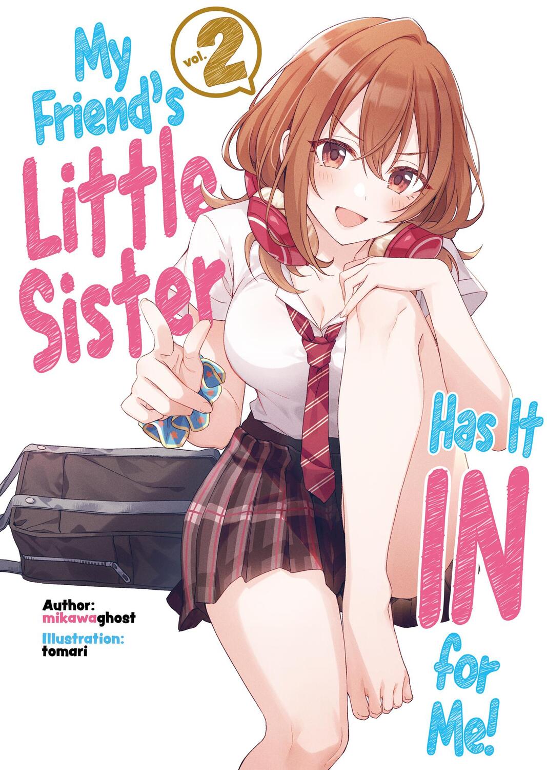 Cover: 9781718326811 | My Friend's Little Sister Has It in for Me! Volume 2 | Mikawaghost