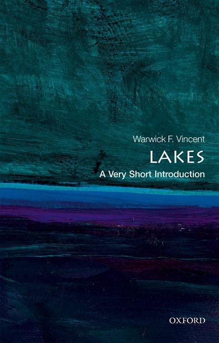 Cover: 9780198766735 | Lakes: A Very Short Introduction | Warwick F. Vincent | Taschenbuch