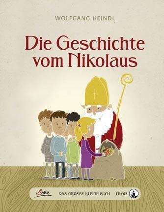 Das große kleine Buch: Die Geschichte vom Nikolaus - Heindl, Wolfgang