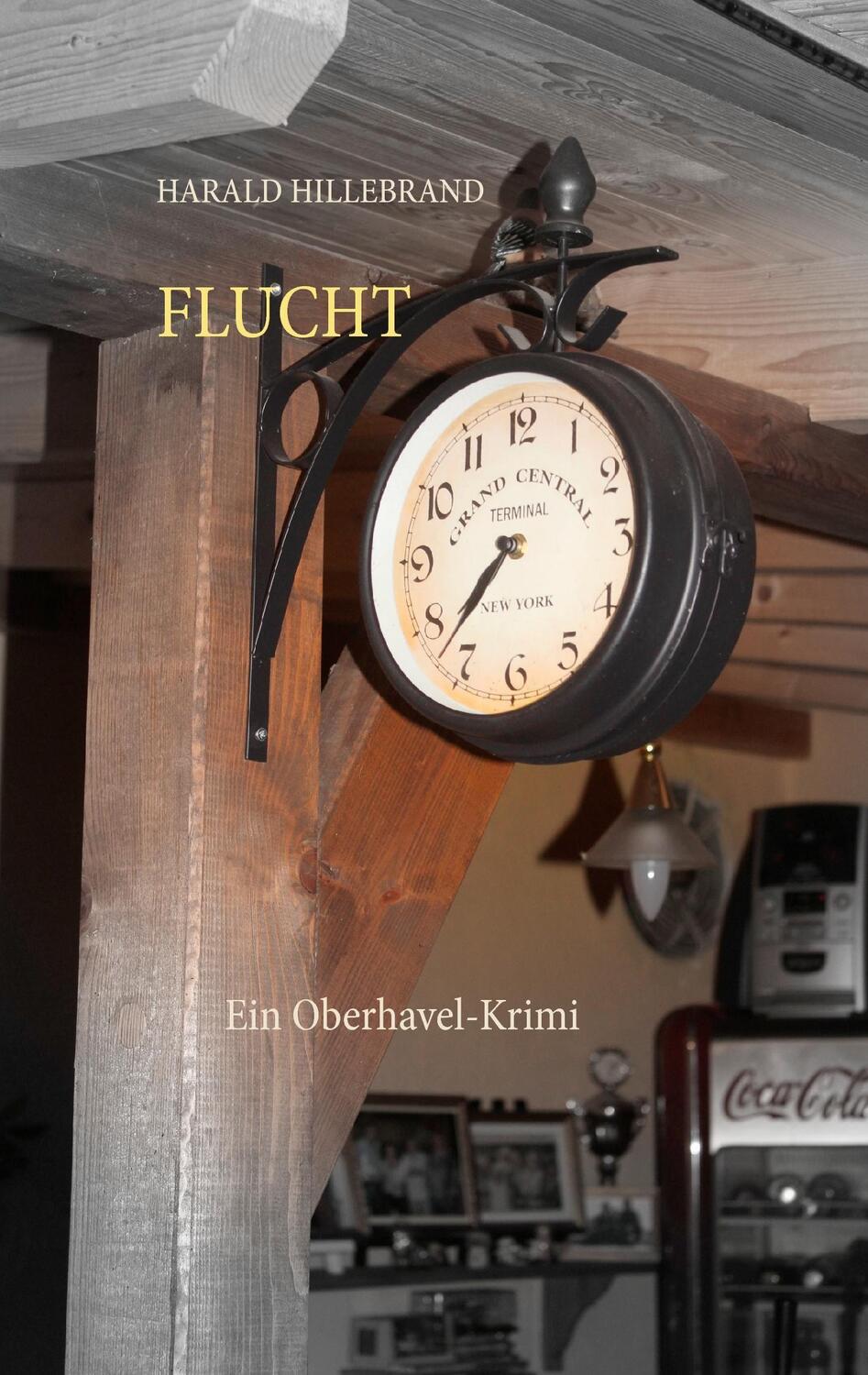 Cover: 9783743102750 | Flucht | Ein Oberhavel-Krimi | Harald Hillebrand | Taschenbuch