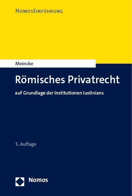 Cover: 9783756012152 | Römisches Privatrecht | auf Grundlage der Institutionen Iustinians
