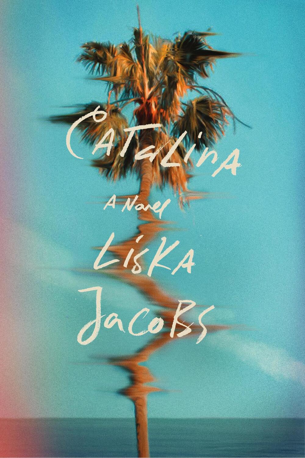 Cover: 9780374119751 | Catalina | Liska Jacobs | Taschenbuch | Englisch | 2017