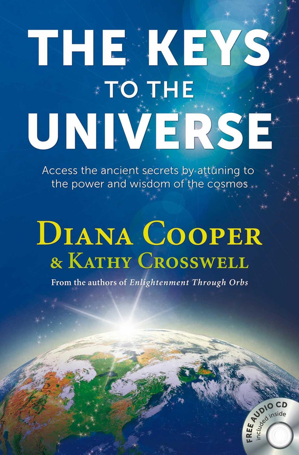 Cover: 9781844095001 | The Keys to the Universe | Diana Cooper (u. a.) | Taschenbuch | 2010