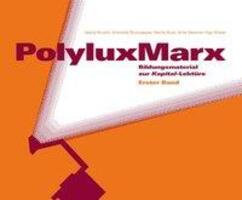Cover: 9783320022860 | PolyluxMarx 1 | Bildungsmaterial zur Kapital-Lektüre, Mit CD-ROM