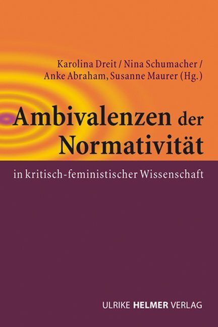 Cover: 9783897413825 | Ambivalenzen der Normativität in kritisch-feministischer Wissenschaft