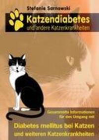 Cover: 9783848217106 | Katzendiabetes und andere Katzenkrankheiten | Stefanie Sarnowski