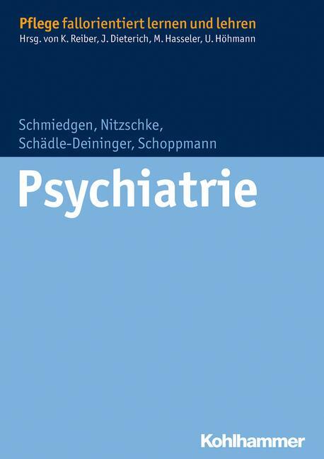 Cover: 9783170230170 | Psychiatrie | Stephanie Schmiedgen (u. a.) | Taschenbuch | Deutsch