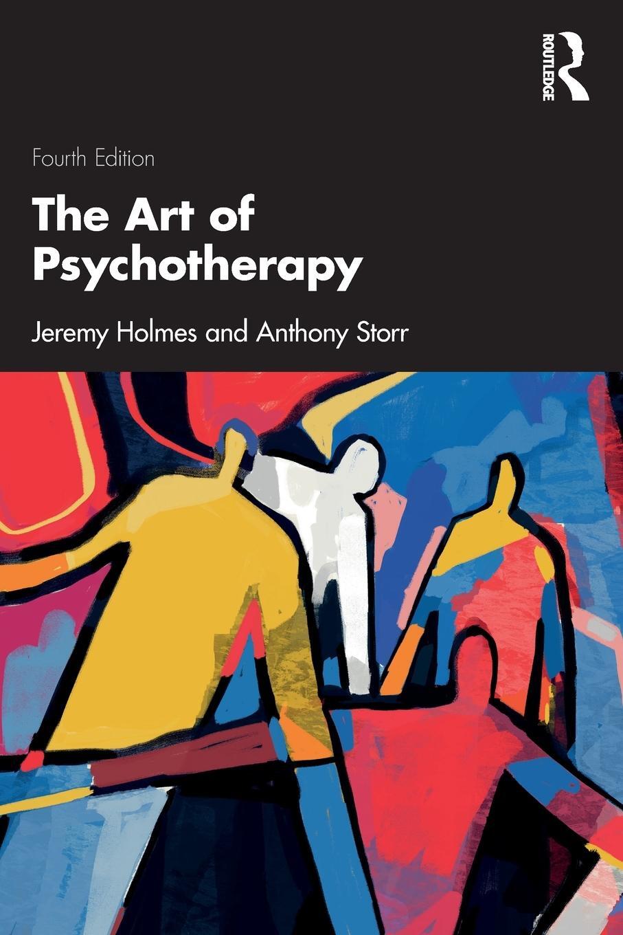 Cover: 9781032548708 | The Art of Psychotherapy | Anthony Storr (u. a.) | Taschenbuch | 2023