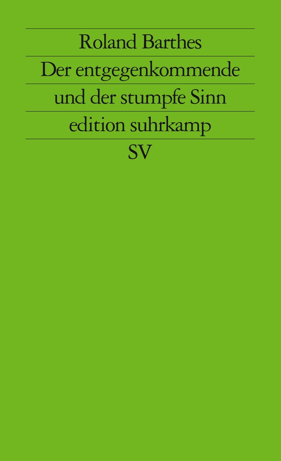 Cover: 9783518113677 | Der entgegenkommende und der stumpfe Sinn | Kritische Essays III