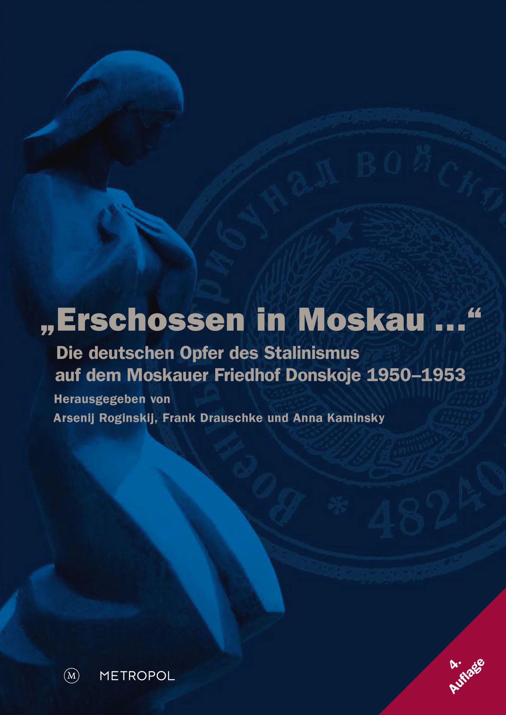 Cover: 9783863315412 | "Erschossen in Moskau ..." | Arsenij Roginskij (u. a.) | Buch | 479 S.