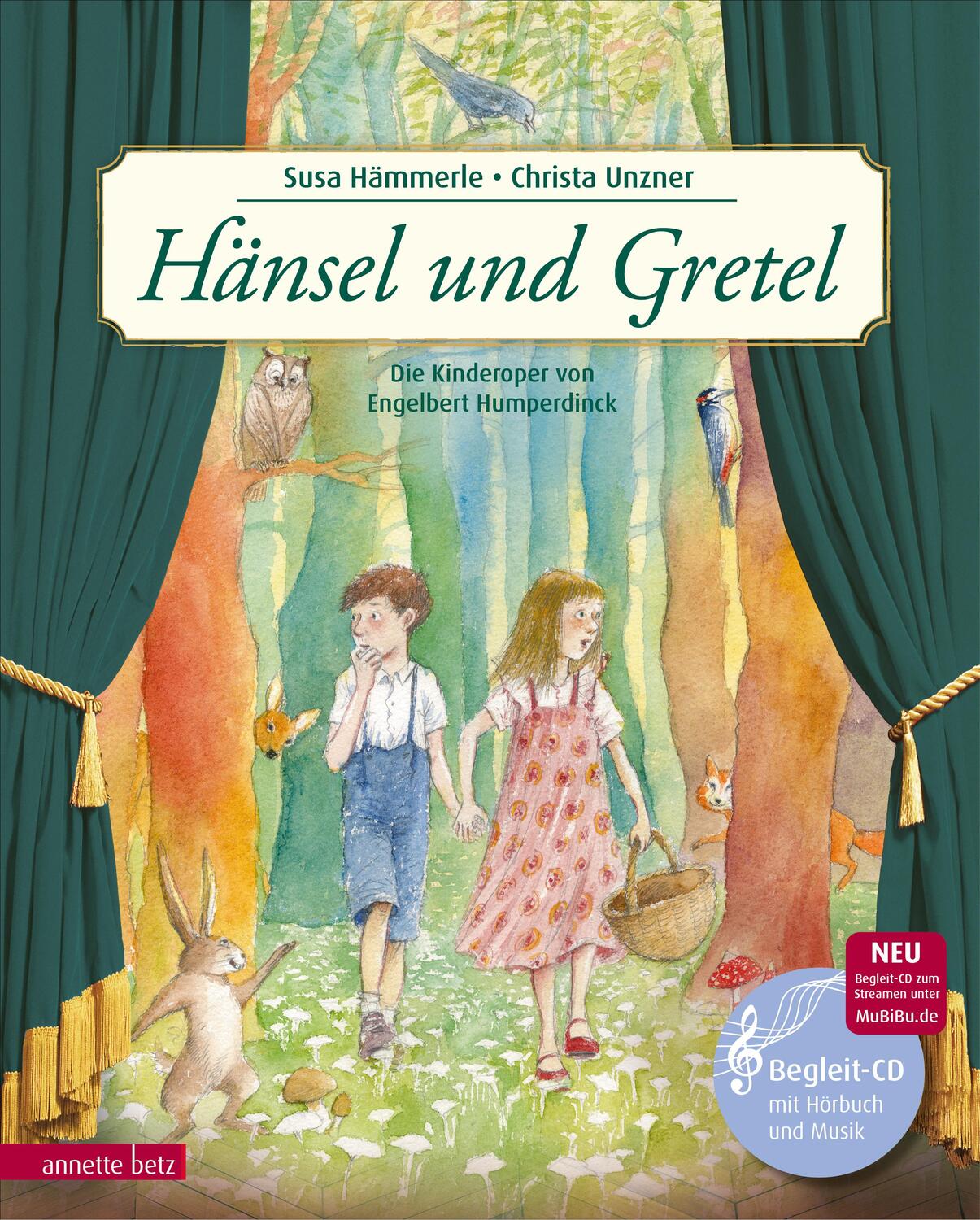 Cover: 9783219118032 | Hänsel und Gretel | Die Kinderoper von Engelbert Humperdinck | Buch