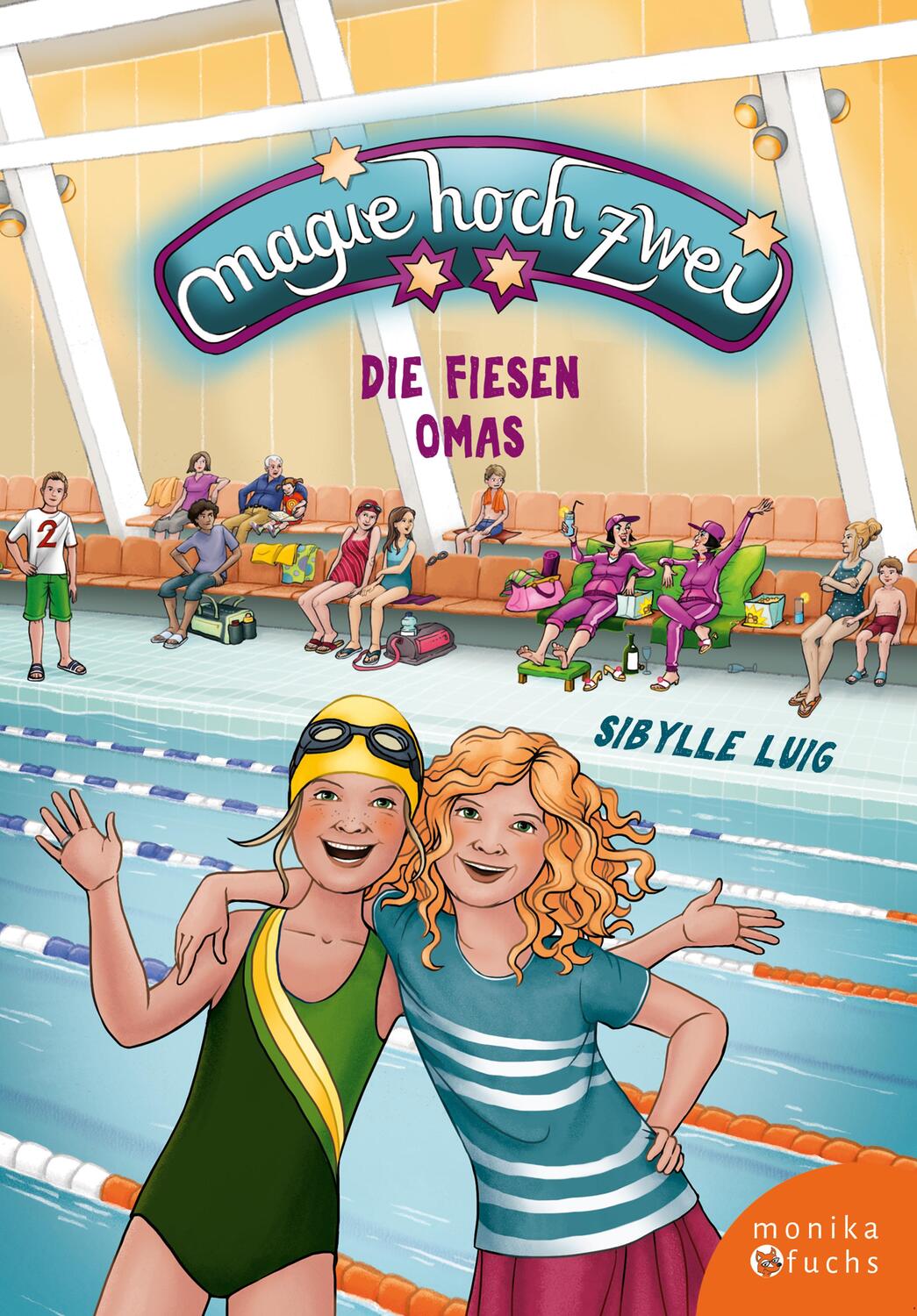 Cover: 9783947066339 | Magie hoch zwei - Die fiesen Omas | Sibylle Luig | Buch | Deutsch