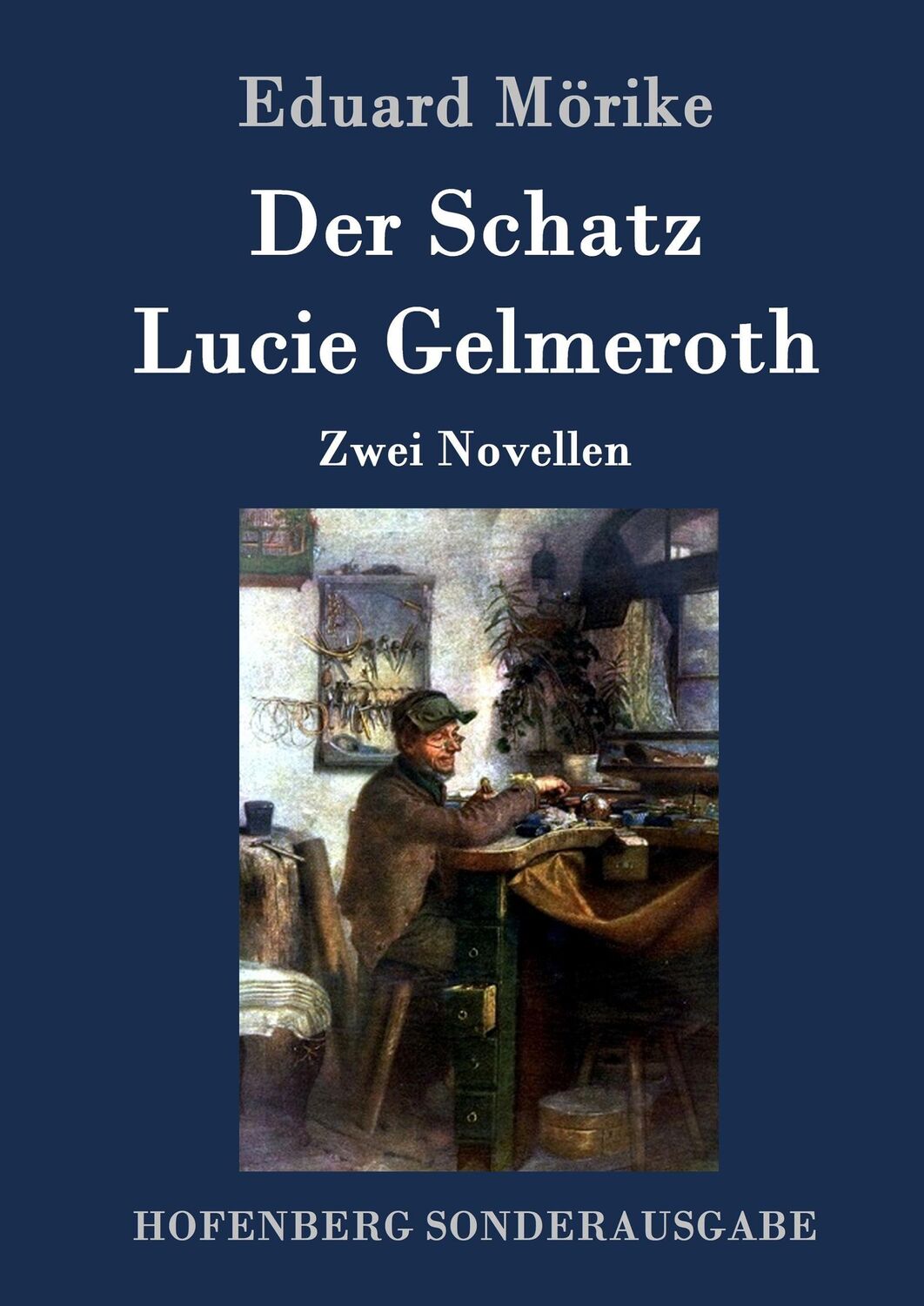 Cover: 9783843088732 | Der Schatz / Lucie Gelmeroth | Zwei Novellen | Eduard Mörike | Buch