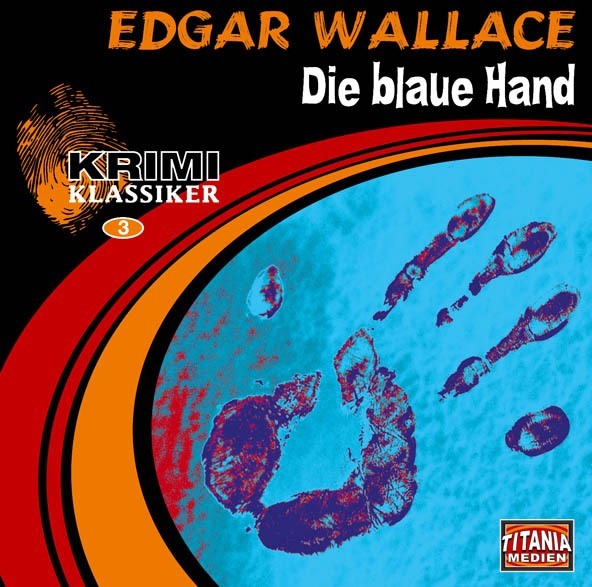 Cover: 9783785732373 | Die blaue Hand | Krimiklassiker. | Edgar Wallace | Audio-CD | 70 Min.