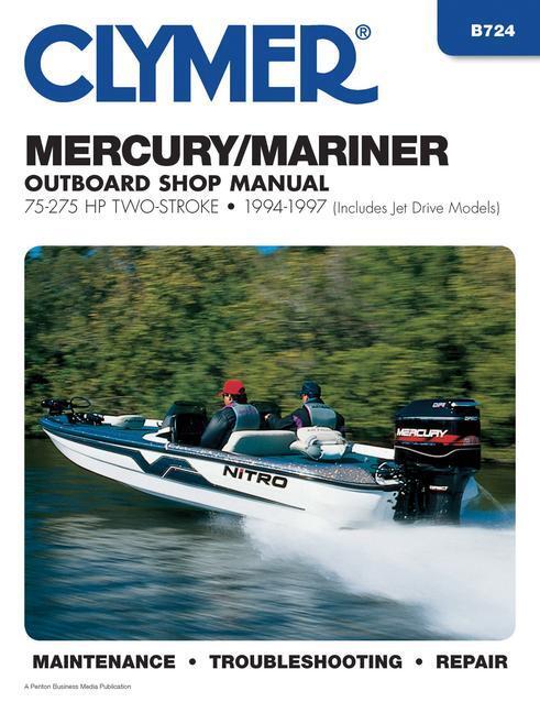 Cover: 9780892877072 | Mercury Mariner 75-275 HP Two-Stroke 1994-97 Outboard Shop Manual:...