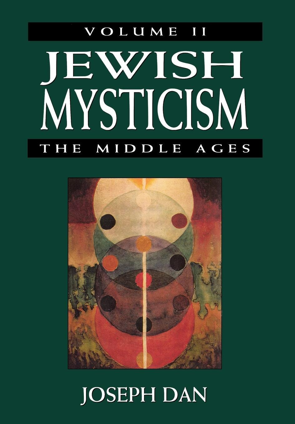 Cover: 9780765760081 | Jewish Mysticism | The Middle ages | Joseph Dan | Buch | Englisch