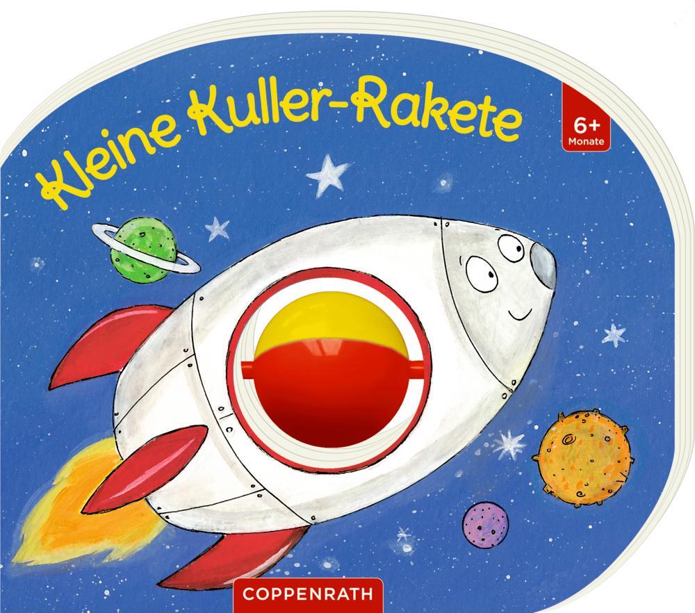 Cover: 9783649640813 | Mein erstes Kugelbuch: Kleine Kuller-Rakete | Buch | Deutsch | 2022
